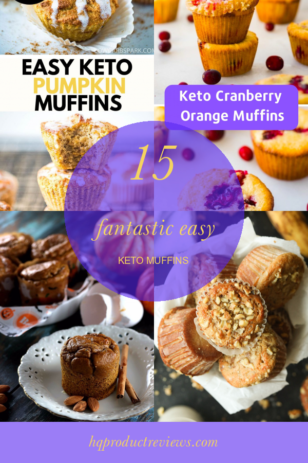 15 Fantastic Easy Keto Muffins Best Product Reviews